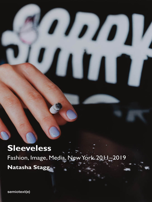 Title details for Sleeveless by Natasha Stagg - Wait list